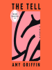 Book Cover for "The Tell"