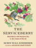 Book Cover for "The Serviceberry"