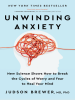 Book Cover for "Unwinding Anxiety"